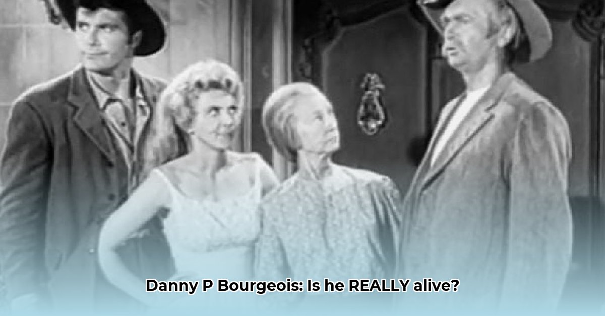 danny-p-bourgeois-still-alive
